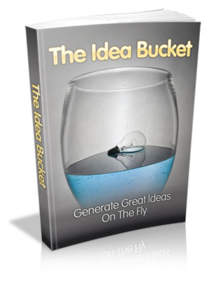 Product picture The Idea Bucket, Comes With Master Resale/Giveaway Rights