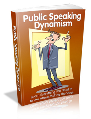 Product picture Public Speaking Dynamism Ebook Master Resell Rights