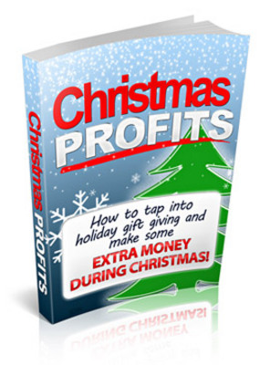 Product picture Christmas Profits Ebook Master Resell Rights