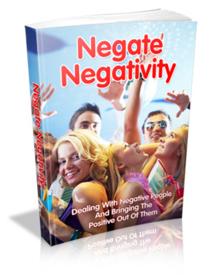 Product picture Negate Negativity, Comes With Master Resale/Giveaway Rights