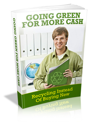Product picture Going Green for More Cash Master Resell Rights 