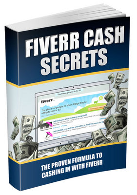 Product picture Fiverr Cash Secrets with MRR & Giveaway Rights